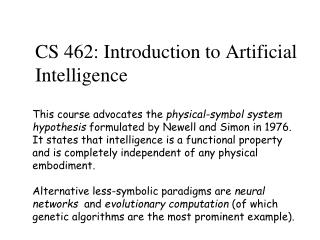 CS 462: Introduction to Artificial Intelligence