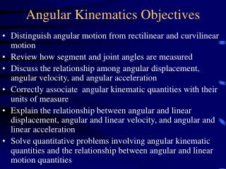 Angular Kinematics Objectives
