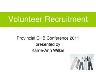 Volunteer Recruitment