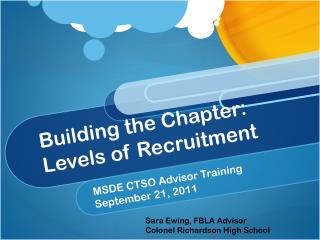 Building the Chapter: Levels of Recruitment