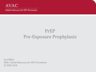 PrEP Pre-Exposure Prophylaxis