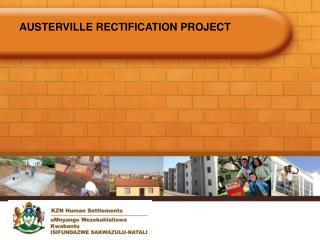 AUSTERVILLE RECTIFICATION PROJECT