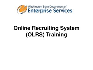 Online Recruiting System (OLRS) Training