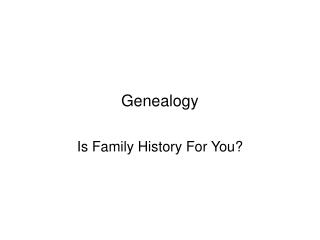 Genealogy