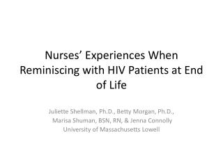 Nurses’ Experiences When Reminiscing with HIV Patients at End of Life