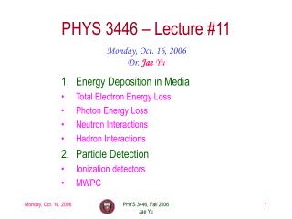 PHYS 3446 – Lecture #11