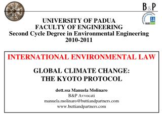 INTERNATIONAL ENVIRONMENTAL LAW GLOBAL CLIMATE CHANGE: THE KYOTO PROTOCOL