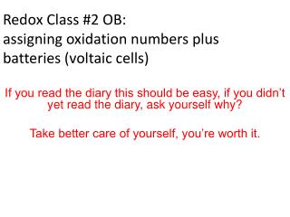 Redox Class #2 OB: assigning oxidation numbers plus batteries (voltaic cells)