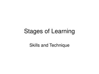 Stages of Learning