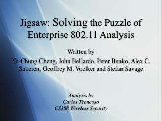 Jigsaw: Solving the Puzzle of Enterprise 802.11 Analysis