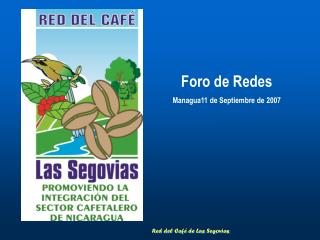 Red del Café de Las Segovias