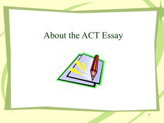 About the ACT Essay