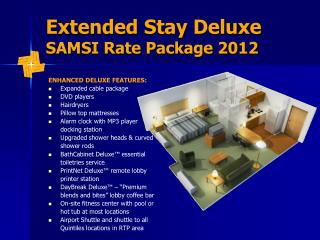 Extended Stay Deluxe SAMSI Rate Package 2012