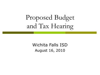 Proposed Budget and Tax Hearing