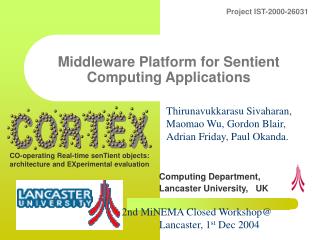 Middleware Platform for Sentient Computing Applications