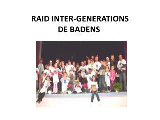 RAID INTER-GENERATIONS DE BADENS