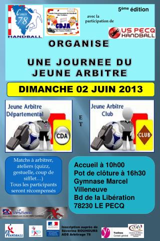 Matchs à arbitrer, ateliers (quizz, gestuelle, coup de sifflet…)
