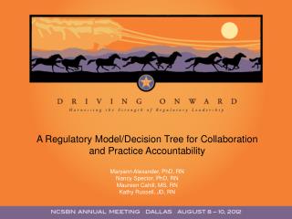 A Regulatory Model/Decision Tree for Collaboration and Practice Accountability