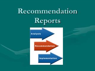 Recommendation Reports