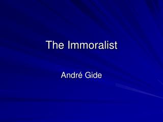 The Immoralist