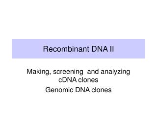 Recombinant DNA II