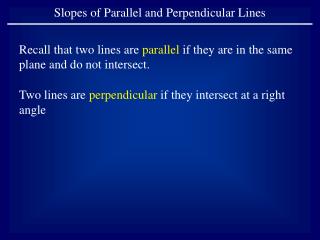 Slopes of Parallel and Perpendicular Lines