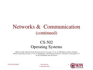 Networks &amp; Communication (continued)