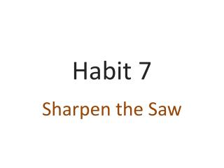Habit 7