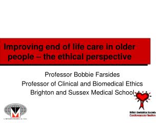 Improving end of life care in older people – the ethical perspective