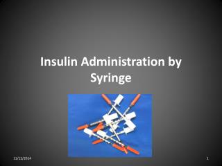 Insulin Administration by Syringe