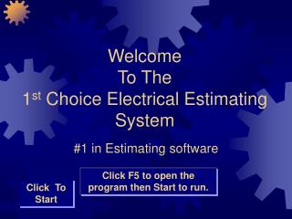 Welcome To The 1 st Choice Electrical Estimating System