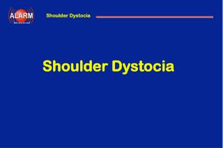 Shoulder Dystocia