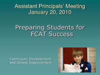 Assistant Principals’ Meeting January 20, 2010