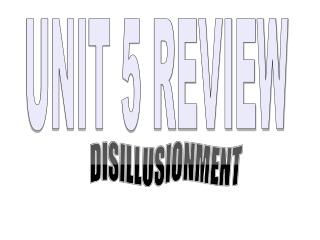 UNIT 5 REVIEW