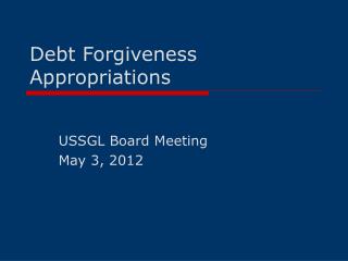 Debt Forgiveness Appropriations