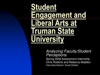 Student Engagement and Liberal Arts at Truman State University