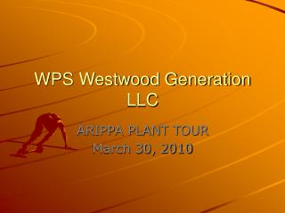 WPS Westwood Generation LLC