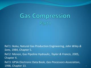 Gas Compression Part I