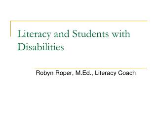 Literacy and Students with Disabilities