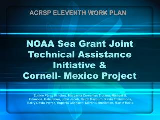 NOAA Sea Grant Joint Technical Assistance Initiative &amp; Cornell- Mexico Project