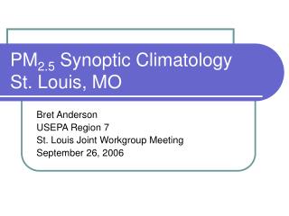 PM 2.5 Synoptic Climatology St. Louis, MO