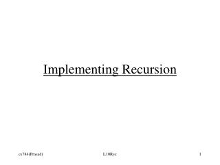 Implementing Recursion