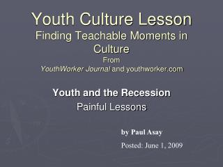 Youth and the Recession Painful Lessons
