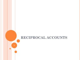 RECIPROCAL ACCOUNTS