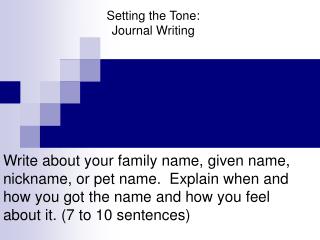 Setting the Tone: Journal Writing