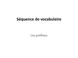 Séquence de vocabulaire