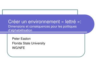 Peter Easton Florida State University WG/NFE