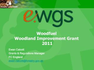 Woodfuel Woodland Improvement Grant 2011