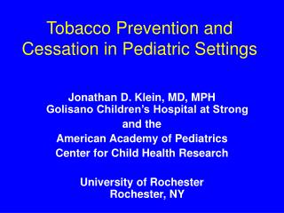 Tobacco Prevention and Cessation in Pediatric Settings