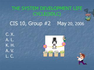 THE SYSTEM DEVELOPMENT LIFE CYCLE(SDLC)